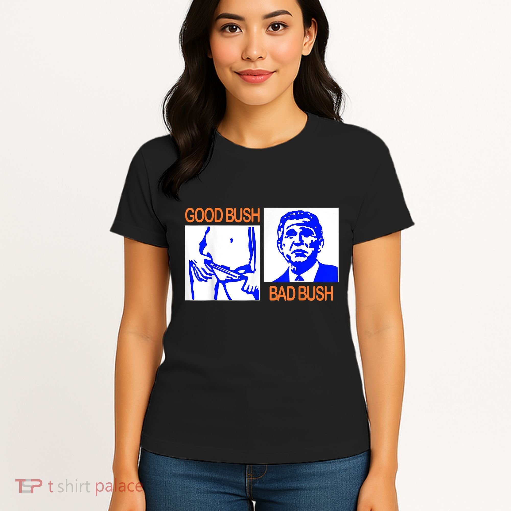 Good Bush Bad Bush Funny Women's T-Shirt