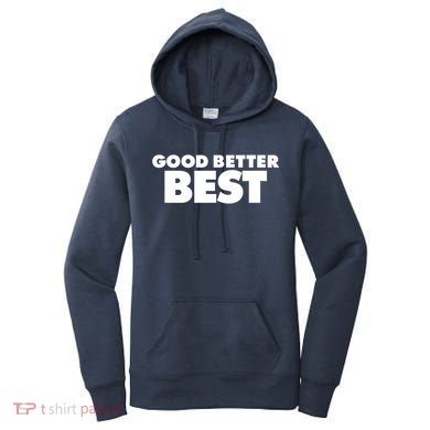 Good Better Best Slogan Bears Football Women's Hoodie