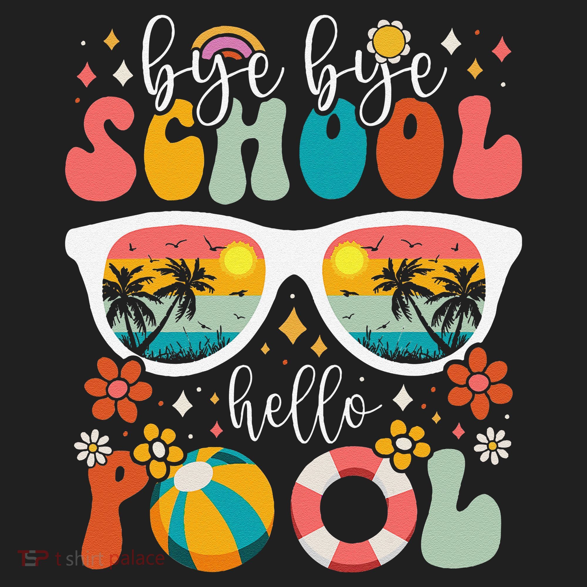 Groovy Bye Bye School Hello Pool Last Day Of School Summer Tumbler