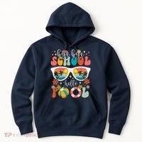 Groovy Bye Bye School Hello Pool Last Day Of School Summer Hoodie thumb 0