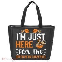Green Bean Casserole I'm Just Here For The... Thanksgiving Tote Bag thumb 0