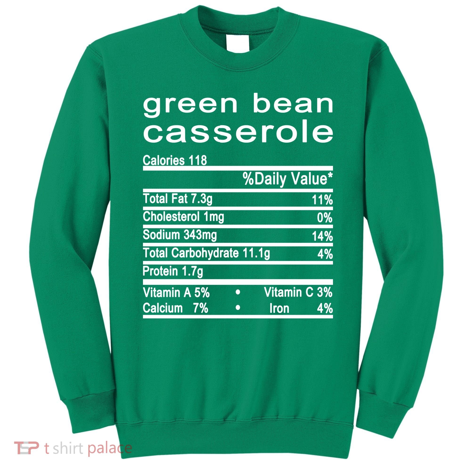 Green Bean Casserole Nutrition Facts Label Sweatshirt