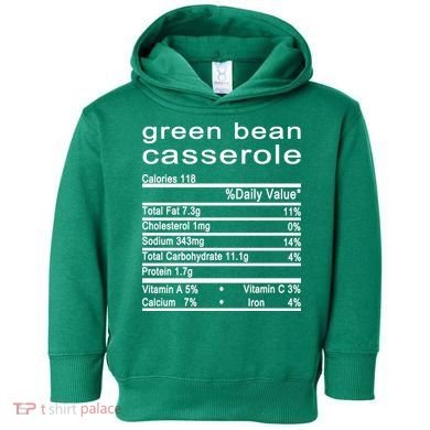 Green Bean Casserole Nutrition Facts Label Toddler Hoodie
