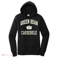 Green Bean Casserole Thanksgiving Cooking Funny Women's Hoodie thumb 0