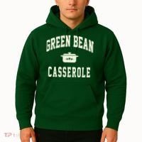 Green Bean Casserole Thanksgiving Cooking Funny Hoodie thumb 2