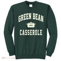 Green Bean Casserole Thanksgiving Cooking Funny Sweatshirt thumb 0