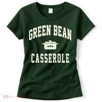 Green Bean Casserole Thanksgiving Cooking Funny Women's T-Shirt thumb 0