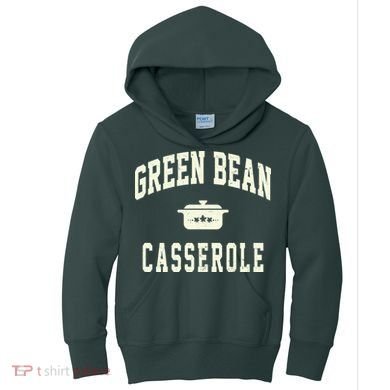Green Bean Casserole Thanksgiving Cooking Funny Kids Hoodie