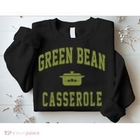 Green Bean Casserole Sweatshirt thumb 2