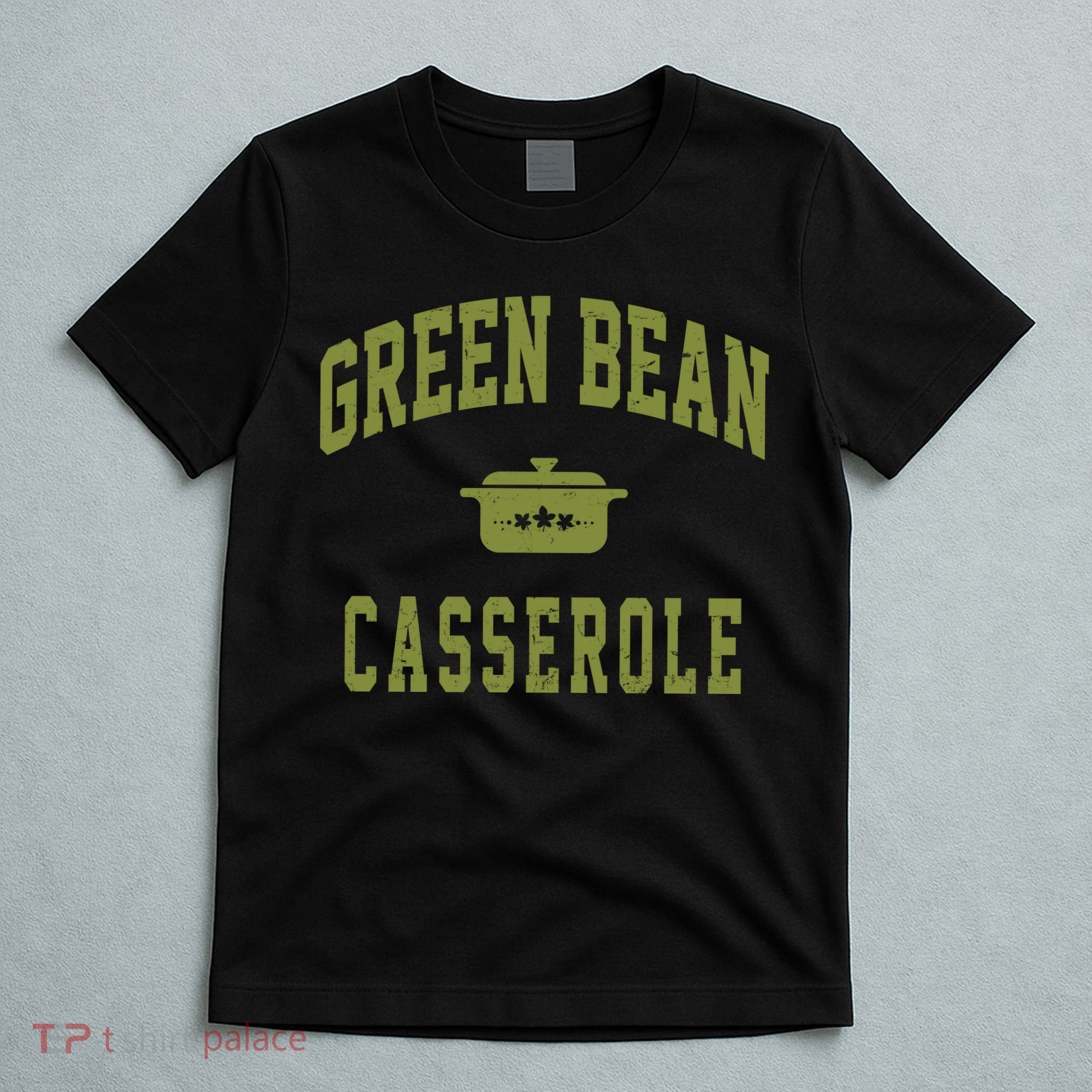 Green Bean Casserole T-Shirt