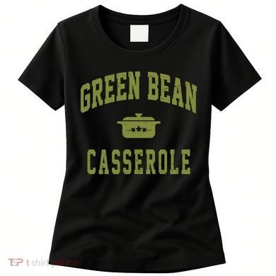 Green Bean Casserole Women's T-Shirt