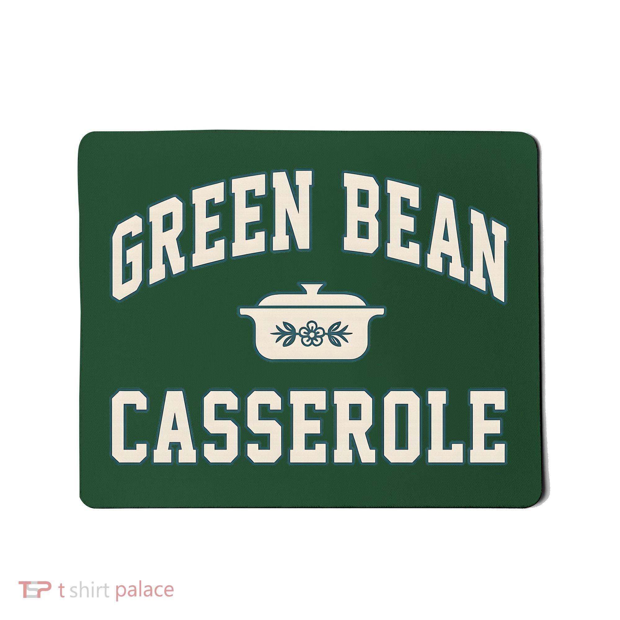 Green Bean Casserole Thanksgiving Cooking Mousepad