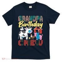 Grandpa Birthday Crew Farm Animals Birthday Party Supplies T-Shirt thumb 0