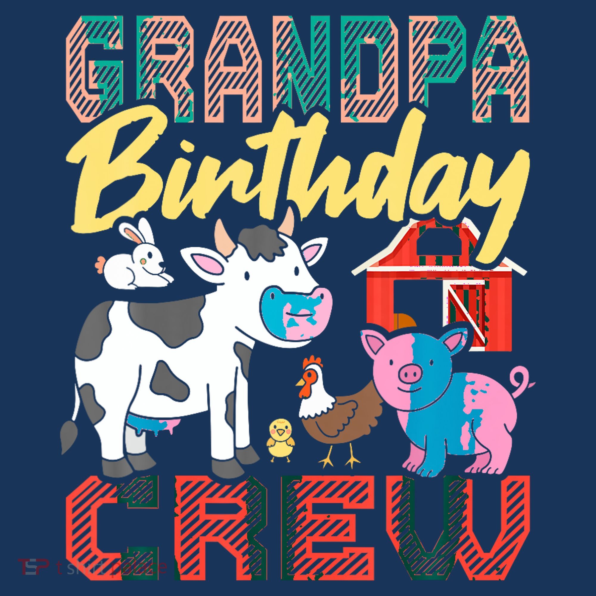 Grandpa Birthday Crew Farm Animals Birthday Party Supplies T-Shirt