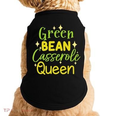 Green Bean Casserole Queen funny thanksgiving  Doggie Tank