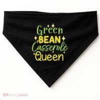 Green Bean Casserole Queen funny thanksgiving  USA-Made Doggie Bandana thumb 0