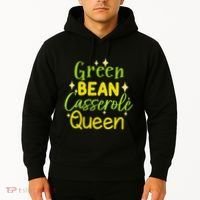 Green Bean Casserole Queen funny thanksgiving  Hoodie thumb 2