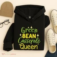 Green Bean Casserole Queen funny thanksgiving  Hoodie thumb 4