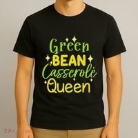 Green Bean Casserole Queen funny thanksgiving  T-Shirt thumb 3