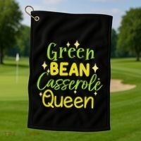 Green Bean Casserole Queen funny thanksgiving  Golf Towel thumb 1