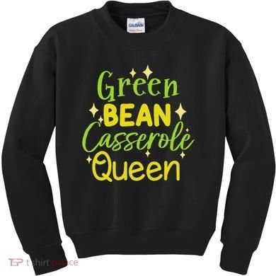 Green Bean Casserole Queen funny thanksgiving  Kids Sweatshirt
