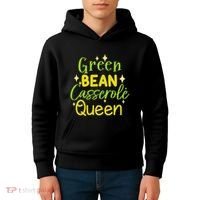 Green Bean Casserole Queen funny thanksgiving  Kids Hoodie thumb 4