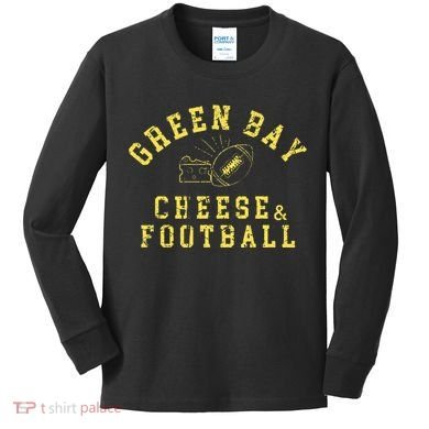 Green Bay Cheese & Football Distressed Gift Kids Long Sleeve Shirt