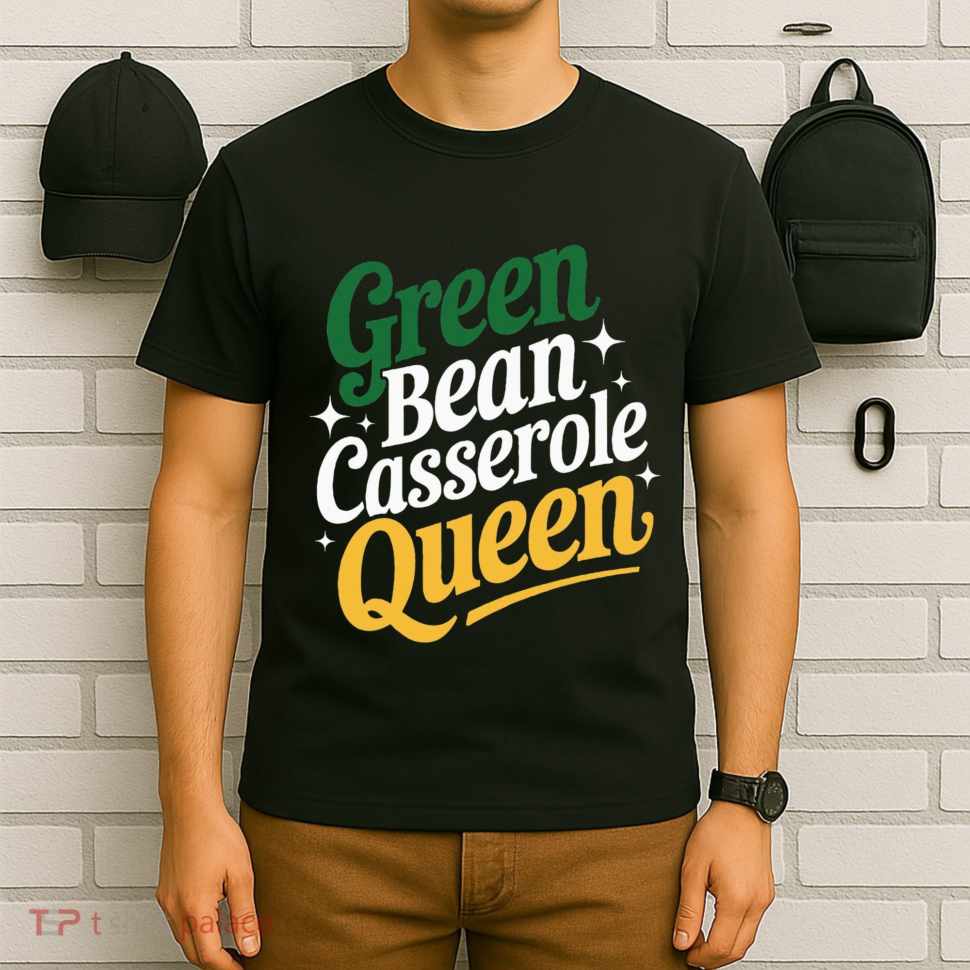 Green Bean Casserole Queen Funny Kitchen Queen Thanksgiving T-Shirt