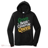 Green Bean Casserole Queen Funny Kitchen Queen Thanksgiving Women's Hoodie thumb 0