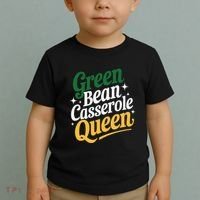 Green Bean Casserole Queen Funny Kitchen Queen Thanksgiving Toddler T-Shirt thumb 2