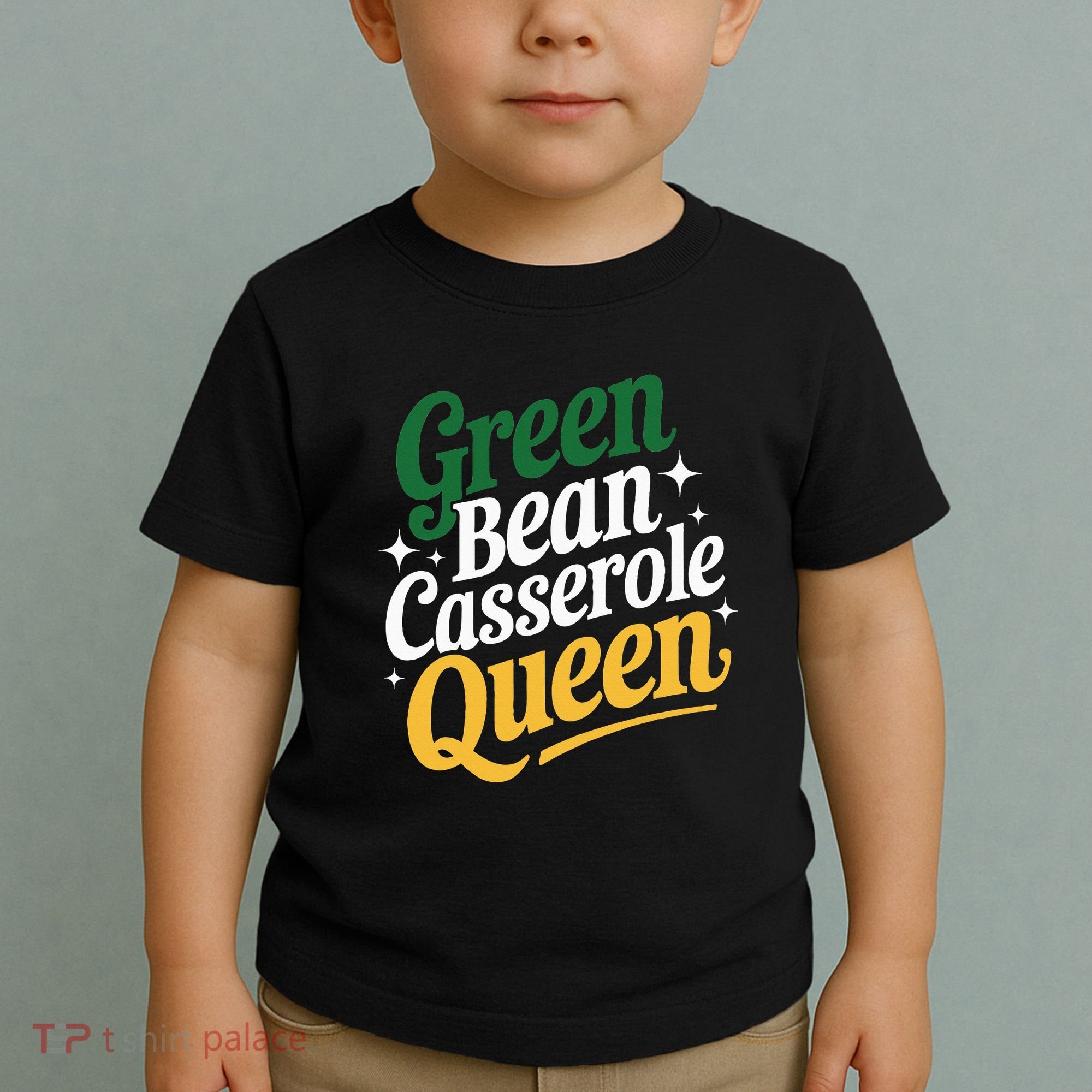 Green Bean Casserole Queen Funny Kitchen Queen Thanksgiving Toddler T-Shirt