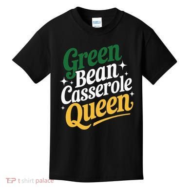 Green Bean Casserole Queen Funny Kitchen Queen Thanksgiving Kids T-Shirt