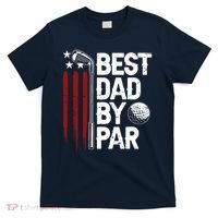 Golf Best Dad By Par Daddy Golfer American Flag Fathers Day T-Shirt thumb 0