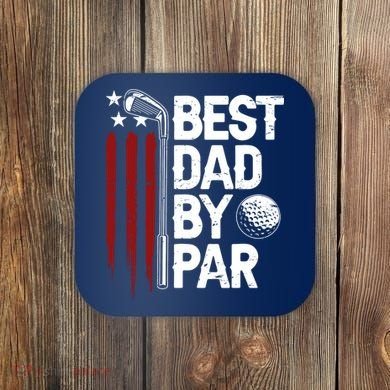 Golf Best Dad By Par Daddy Golfer American Flag Fathers Day Coaster