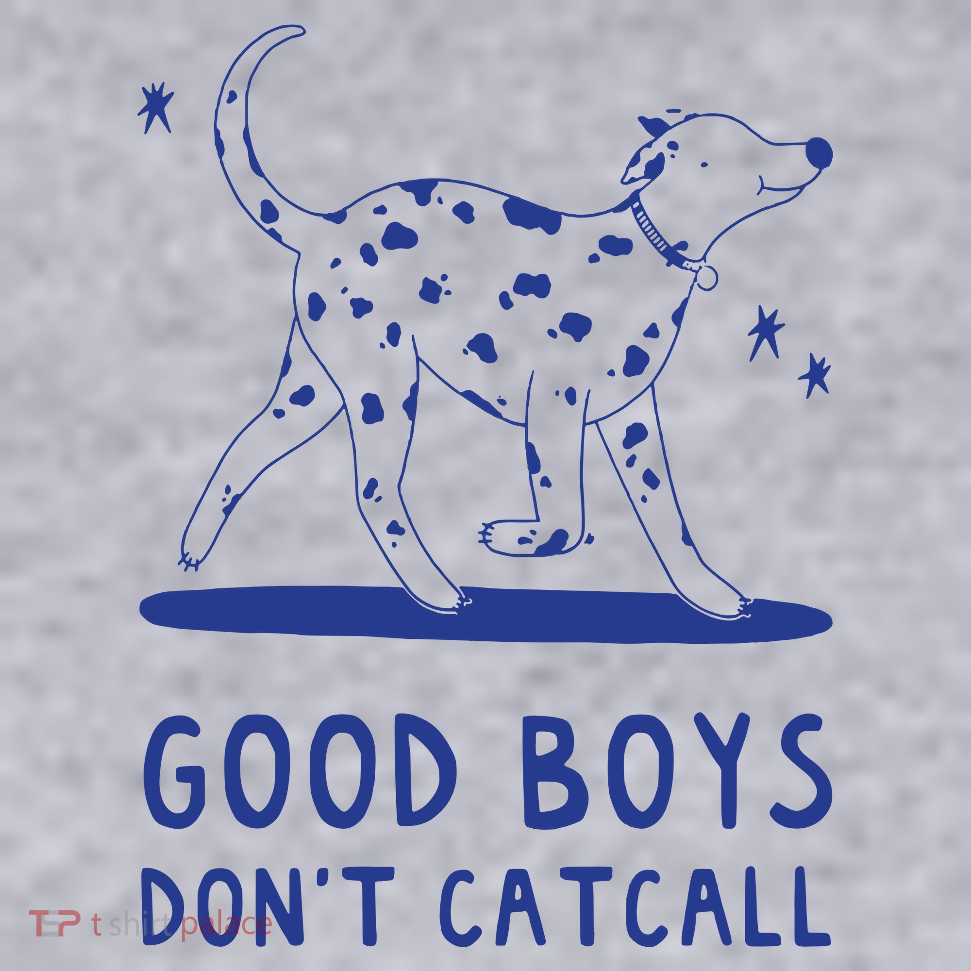 Good Boy Dont Catcall Women's Sweatshirt
