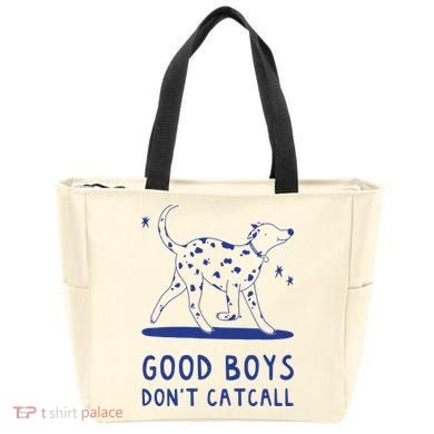 Good Boy Dont Catcall Tote Bag