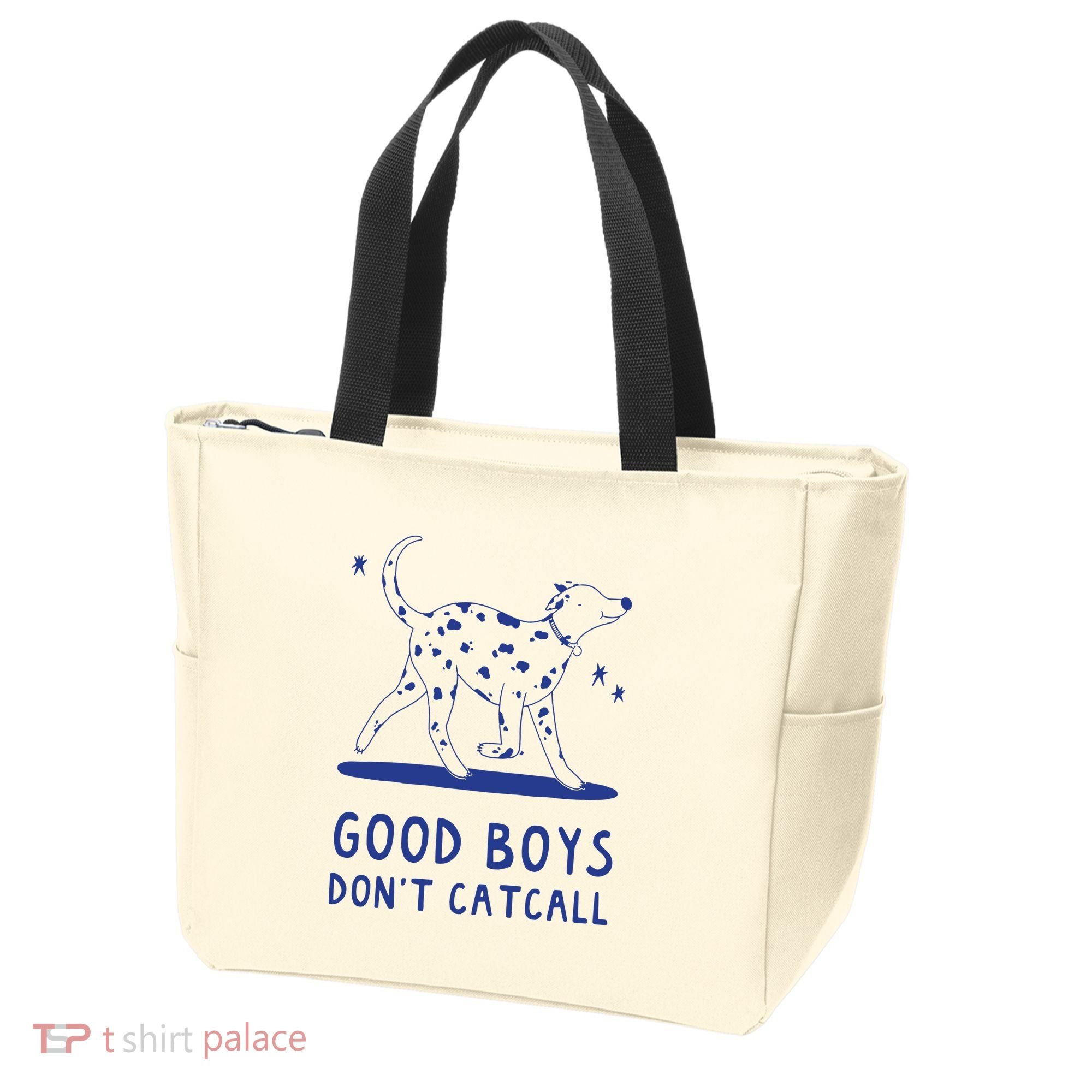 Good Boy Dont Catcall Tote Bag