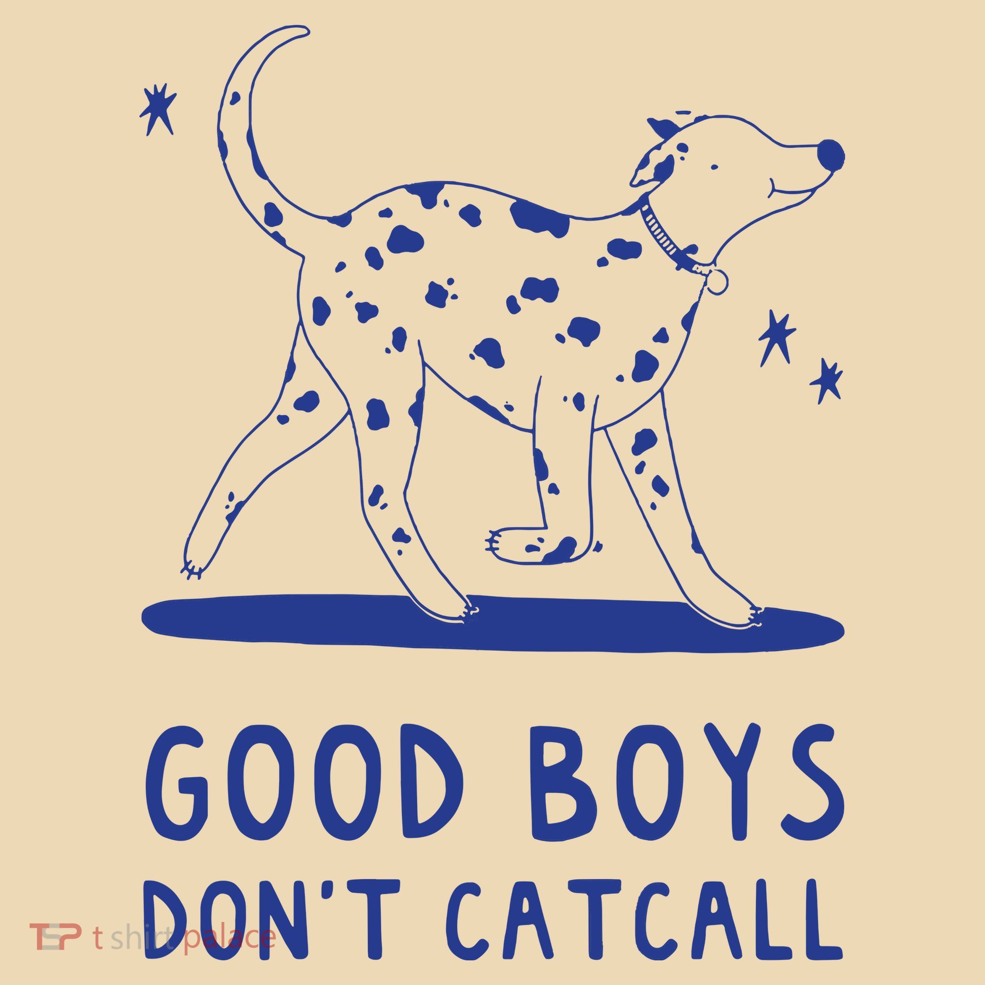 Good Boy Dont Catcall Tote Bag