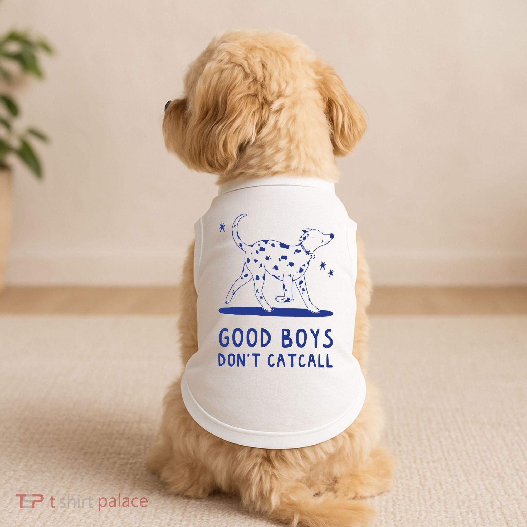 Good Boy Dont Catcall Doggie Tank