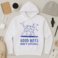 Good Boy Dont Catcall Hoodie thumb 3