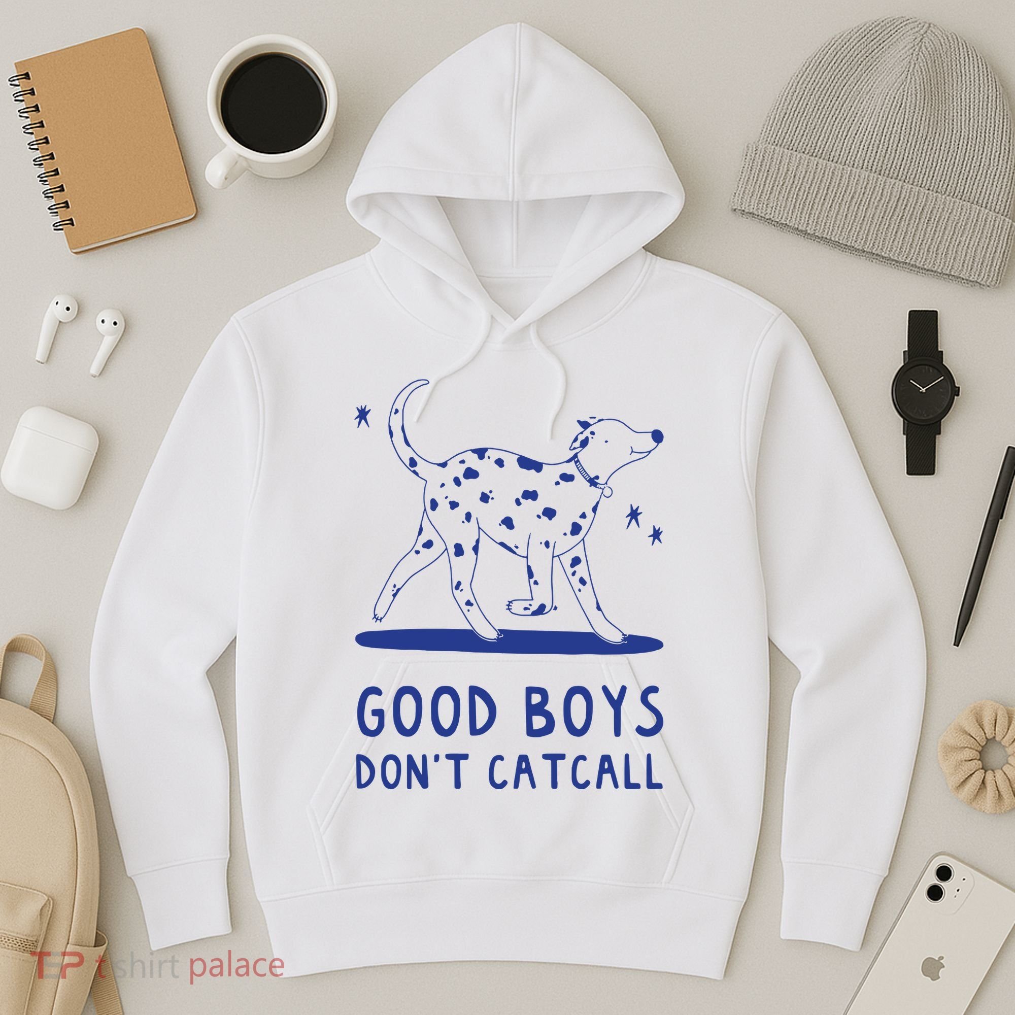 Good Boy Dont Catcall Hoodie