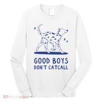 Good Boy Dont Catcall Long Sleeve Shirt thumb 0