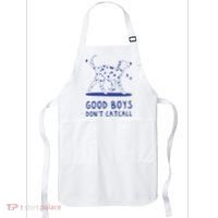 Good Boy Dont Catcall Apron thumb 0