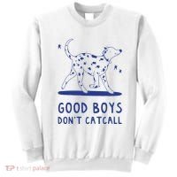 Good Boy Dont Catcall Sweatshirt thumb 0