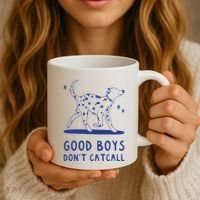 Good Boy Dont Catcall Coffee Mug thumb 3