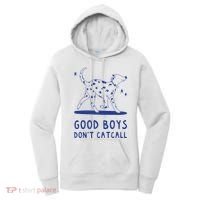 Good Boy Dont Catcall Women's Hoodie thumb 0