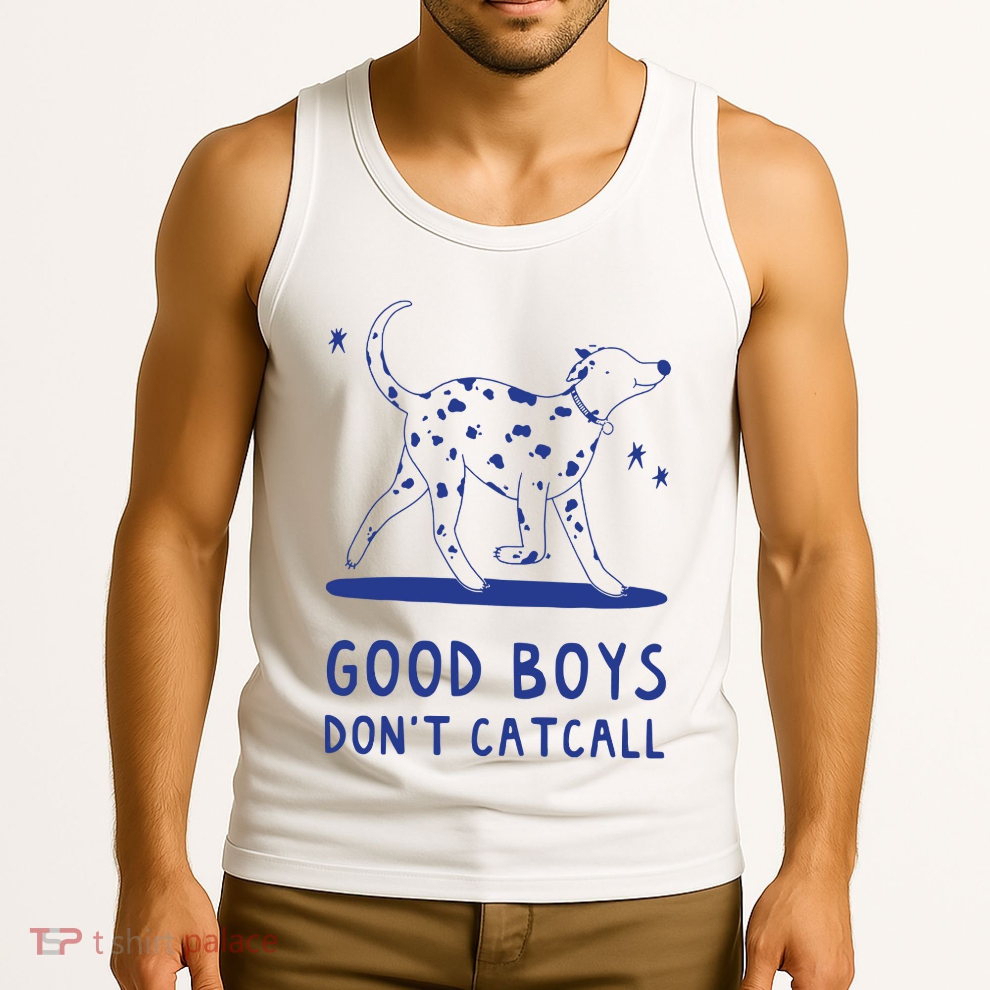 Good Boy Dont Catcall Tank Top