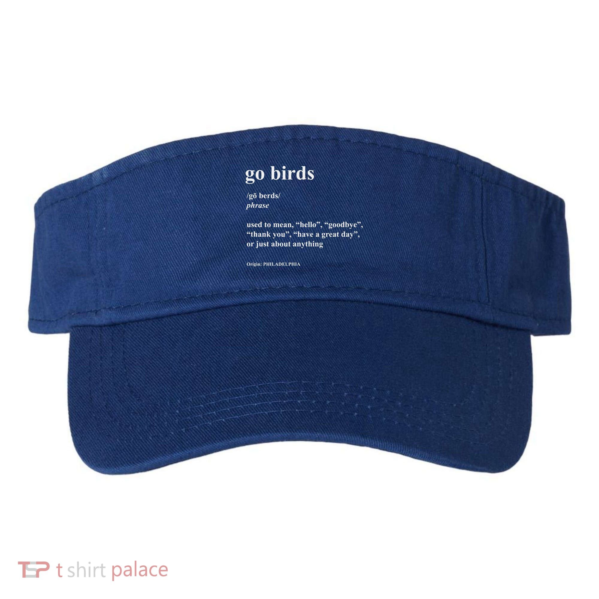 Go Birds Definition Philadelphia Football Visor