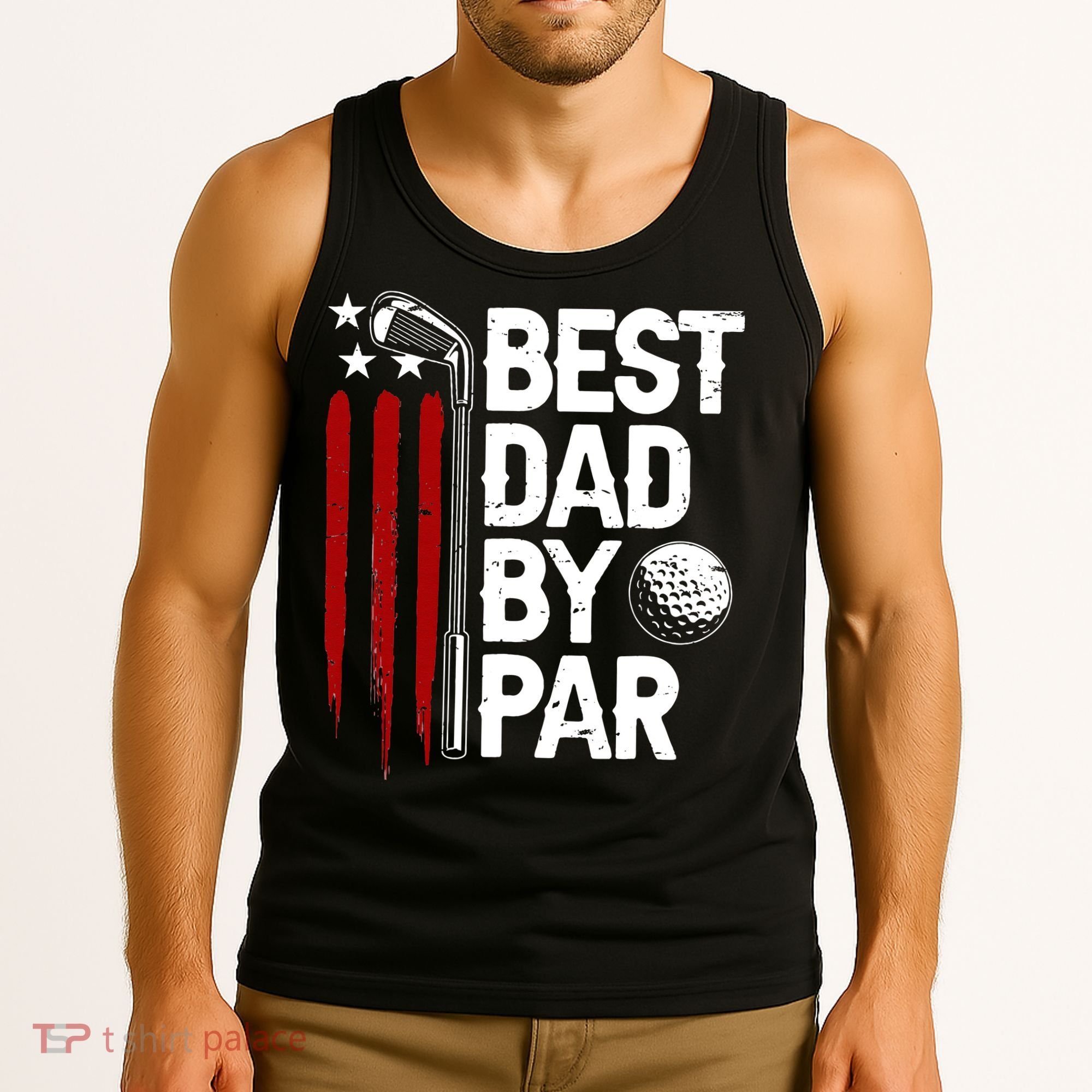 Golf Best Dad By Par Daddy Golfer American Flag Father's Day Tank Top