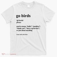 Go Birds Definition Philadelphia Football T-Shirt thumb 0